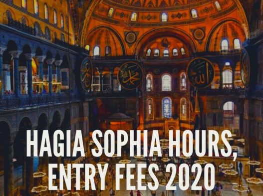 Hagia Sophia Hours Entry Fees 2021